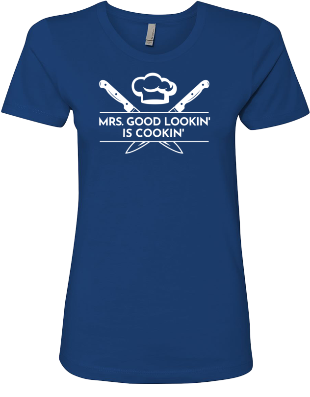 Mrs. Good Lookin' is Cookin' Premium Boyfriend Tee
