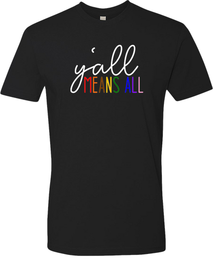 Y'all Means All Premium Unisex Tee